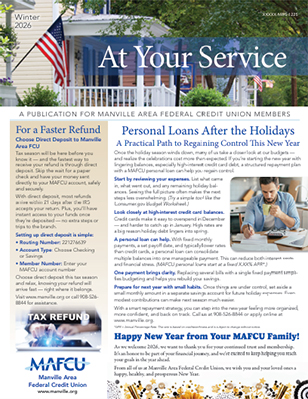 Manville Area FCU Winter 2026 Newsletter Manville Area FCU Winter 2026 Newsletter
